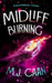 Midlife Burning
