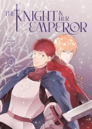 The Knight and Her Emperor, Volume 2: A slow burn fantasy romance comic, perfect for fans of Villains are Destined to Die (The Knight and Her Emperor, 2
