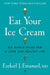 Eat Your Ice Cream