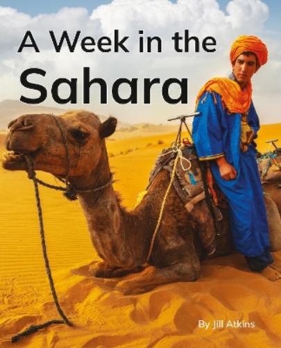 A Week in the Sahara
