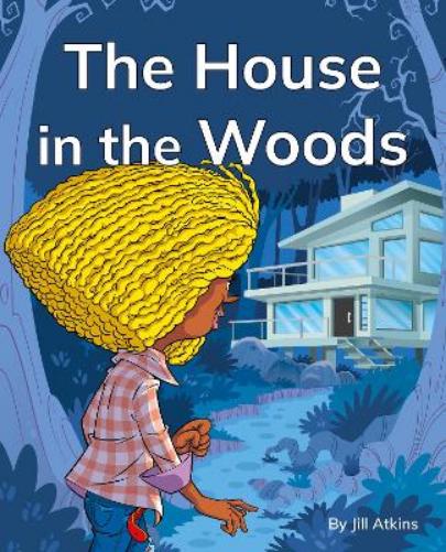 The House in the Woods