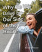 Why Do We Drive on Our Side of the Road?
