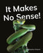 It Makes No Sense!