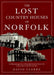The Lost Country Houses of Norfolk