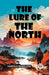 The Lure of the North (Edition2024)