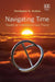 Navigating Time