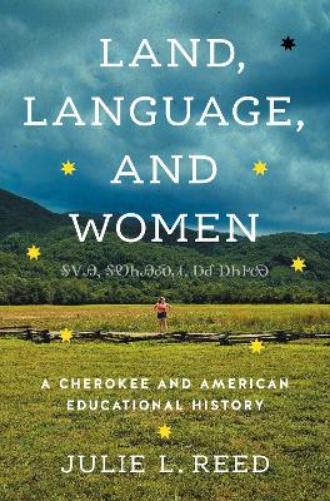 Land, Language, and Women
