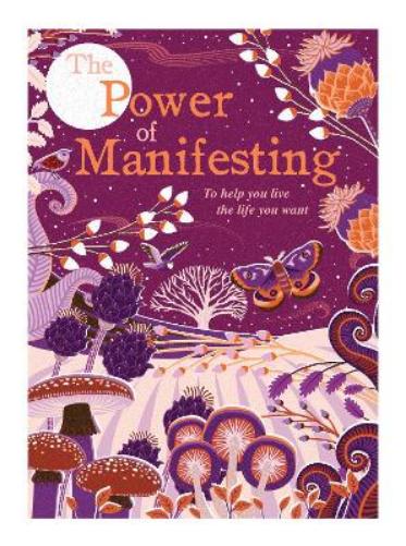 The Power Of Manifesting