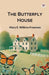 The Butterfly House (Edition1)
