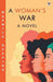 A Woman’s WarA Novel (Edition1)