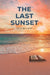 The Last Sunset