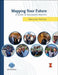 Mapping Your Future