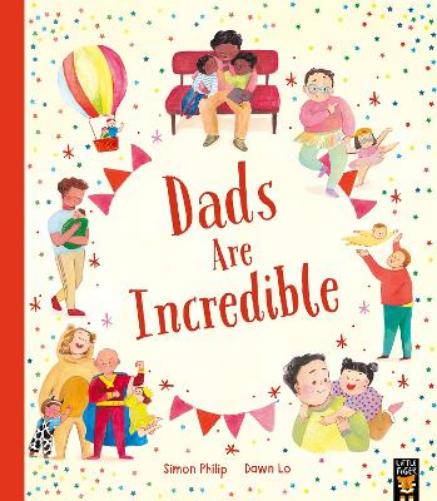 Dads Are Incredible