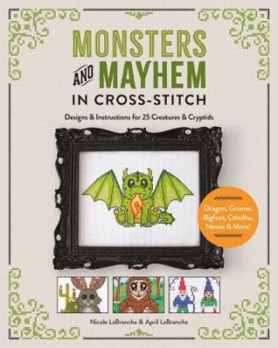 Monsters and Mayhem in Cross-Stitch