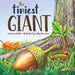 The Tiniest Giant