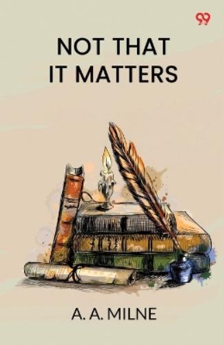 Not That It Matters (Edition1)