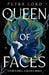 Queen of Faces