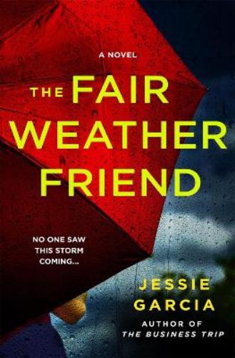 The Fair-Weather Friend