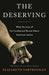 The Deserving