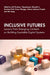 Inclusive Futures