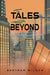 Tales from Beyond