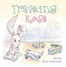 Traveling Rose