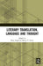 Literary Translation, Language and Thought