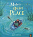 Mole's Quiet Place