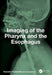 Imaging of the Pharynx and the Esophagus