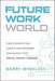 Future Work World