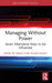 Managing Without Power
