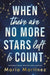 When There Are No More Stars Left to Count