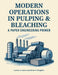 Modern Operations in Pulping and Bleaching