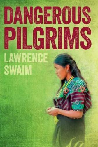 Dangerous Pilgrims