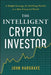 The Intelligent Crypto Investor