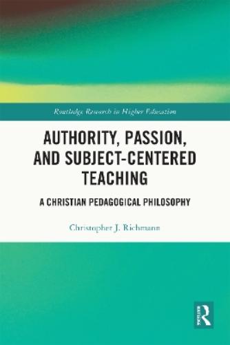 Authority, Passion, and Subject-Centered Teaching