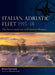 Italian Adriatic Fleet 1915–18