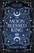 The Moon Blessed King