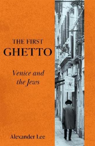 The First Ghetto