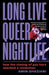 Long Live Queer Nightlife