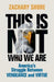 This Is Not Who We Are
