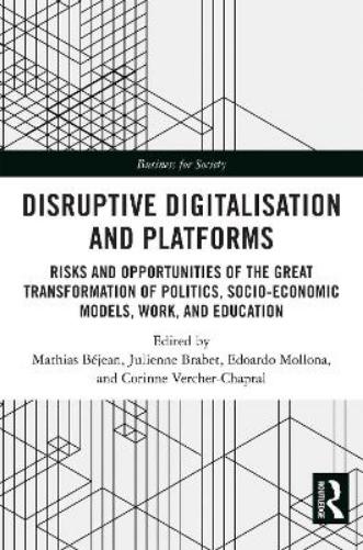 Disruptive Digitalisation and Platforms