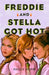 Freddie and Stella Got Hot