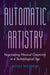Automatic Artistry