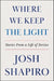 Where We Keep the Light