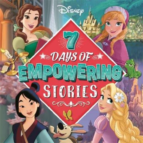 Disney: 7 Days of Empowering Stories