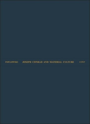Joseph Conrad and Material Culture – From the Rise of the Commodity Transcendent to the Scramble for Africa