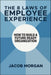 The 8 Laws of Employee Experience