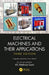 Electrical Machines and Their Applications