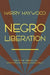 Negro Liberation